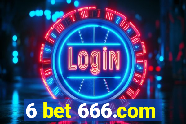 6 bet 666.com